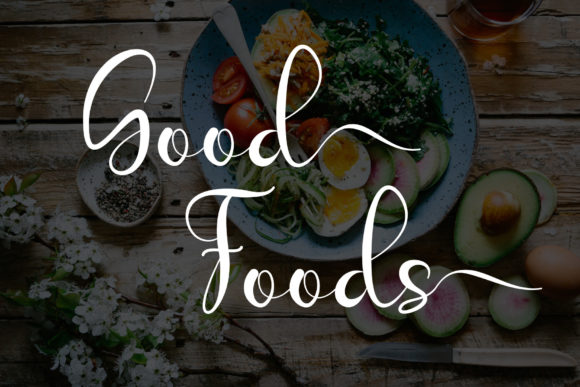 Good Foods: A Refined Script Handwritten Font for Elegant Digital Brands